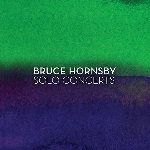 Hornsby,bruce - Solo Concerts - Music CD