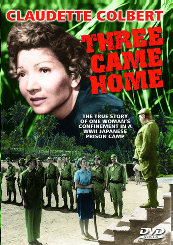 Claudette Colbert: Three Came Home - Claudette Colbert: Three Came Home - DVD