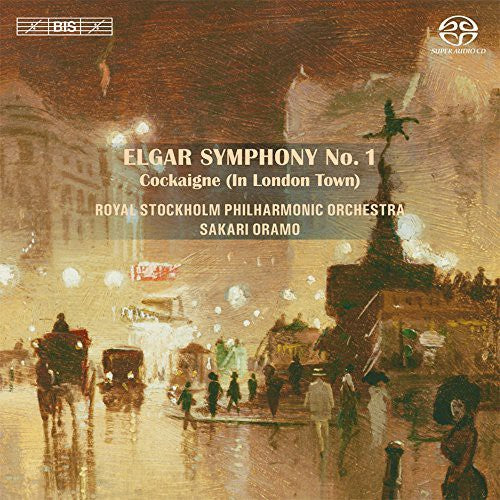 Elgar / Oramo / Royal Stockholm Po - Sym 1 & Cockaigne Overture - Super Audio CD