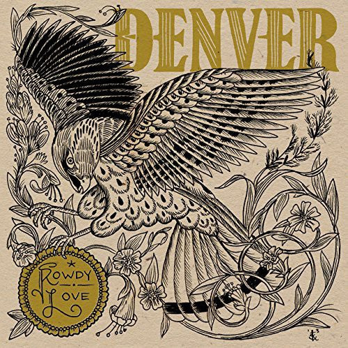 Denver - Rowdy Love - Vinyl Record