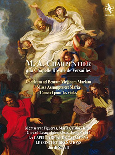 Charpentier / Figueras / Kiehr / Savall - Canticum Ad Beatam Virginem Mariam Missa Assumpta - Super Audio CD