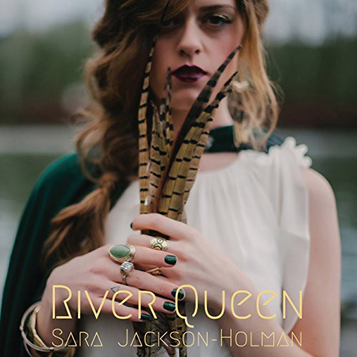 Holman,sara Jackson - River Queen - Music CD