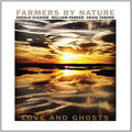Farmers By Nature - Love & Ghosts - Music CD