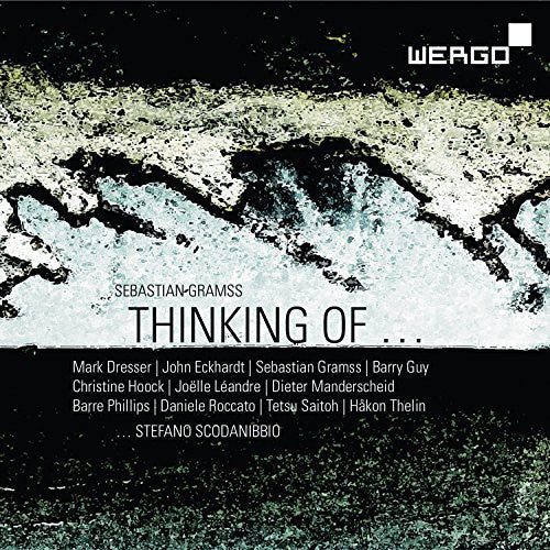 Gramss / Dresser / Eckhardt / Gramss / Guy / Hoock - Thinking Of - Music CD