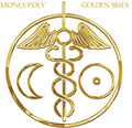 Mono/poly - Golden Skies - Music CD