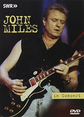 Miles,john - In Concert-ohne Filter - DVD
