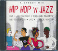 Digible Plantes, Us3, Jazzmatazz, Etc. - Hip Hop 'N Jazz: A Street Mix Music CD