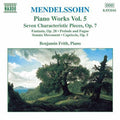 Mendelssohn / Frith - Piano Works 5 - Music CD