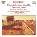 Respighi / Scherbakov / Griffiths / Danel - Concerto In Modo Misolidio - Music CD