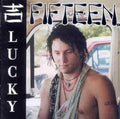 Fifteen - Lucky - Vinyl Record