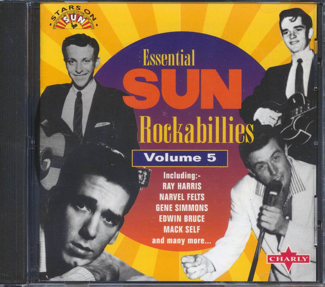 Ray Harris, Narvel Felts, Gene Simmons, Etc. - Essential Sun Rockabillies Volume 5 (26 tracks) Music CD