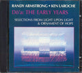 Randy Armstrong, Ken Laroche - Do'a: The Early Years: Selections From Lioght Upon Light & Ornament Of Hope (marked/ltd stock) Music CD