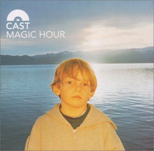 Cast - Magic Hour - Music CD
