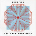 Lungfish - Unanimous Hour - Music CD