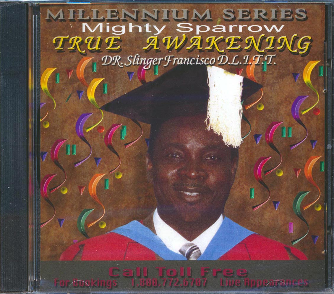 Mighty Sparrow - True Awakening Music CD