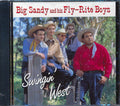 Big Sandy & His Fly-Rite Boys - Swingin' West (marked/ltd stock) Music CD