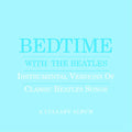 Falkner,jason - Bedtime With Beatles: A Lullaby Album (blue) - Music CD