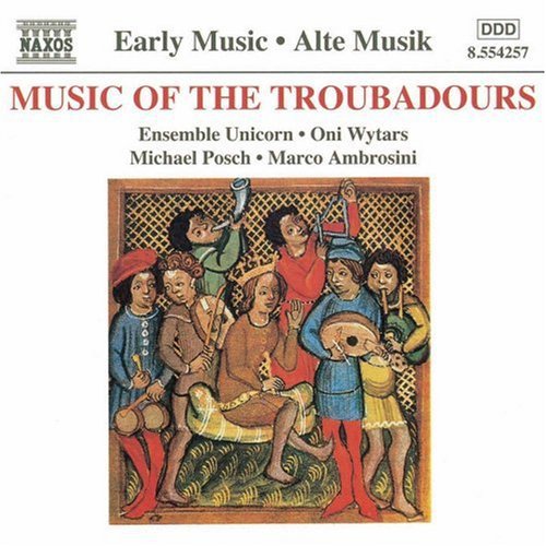 Ensemble Unicorn / Wytars / Posch / Ambrosini - Music Of The Troubadours - Music CD