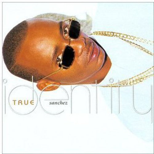 Sanchez - True Identity - Music CD