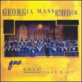 Georgia Mass Choir - They That Wait - Music CD