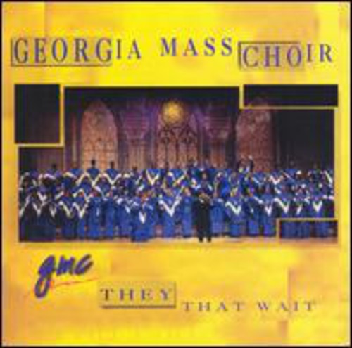 Georgia Mass Choir - They That Wait - Music CD
