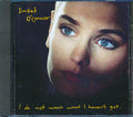 Sinead O'Connor - I Do Not Want What I Haven't Got Music CD