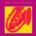 Sax for Lovers / Various Music CD