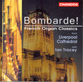 Tracey,ian - Bombarde: French Organ Classics - Music CD