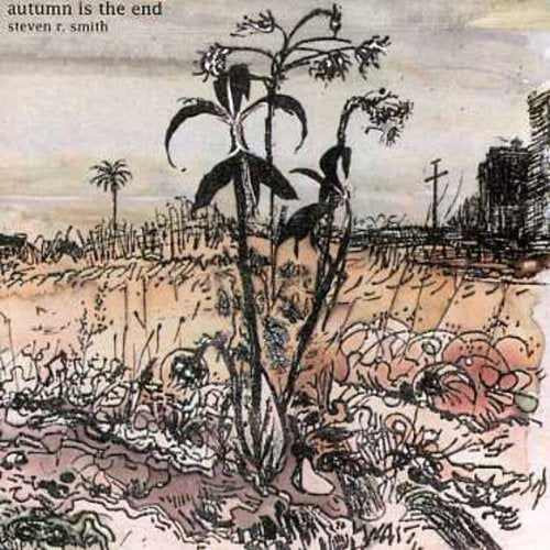 Smith,steven R - Autumn Is The End - Music CD