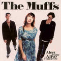 Muffs - Alert Today Alive Tomorrow - Vinyl Record