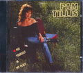 Pam Tillis - Put Yourself In My Place Music CD