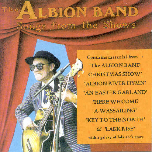 Albion Band - Songs From The Shows 1 & 2 - Music CD