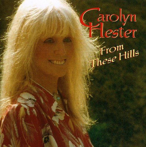 Hester,carolyn - From These Hills - Music CD