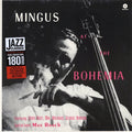 Charles Mingus - At The Bohemia (+bonus track) (DMM) (ltd. ed.) (180g) (High-Def VV) (remastered) Vinyl Record