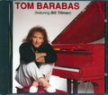 Tom Barabas, Bill Tillman - Tom Barabas Featuring Bill Tillman Music CD