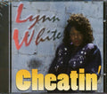 Lynn White - Cheatin Music CD
