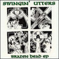 Swingin' Utters - Brazen Head - Music CD