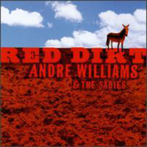 Williams,andre / Sadies - Red Dirt - Music CD