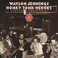Jennings,waylon - Honky Tonk Heroes - Music CD
