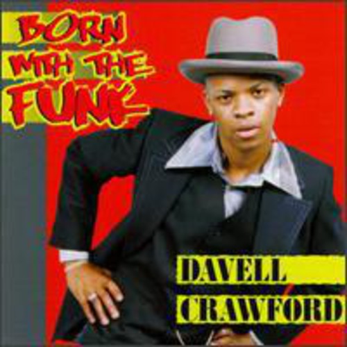 Crawford,davell - Born With The Funk - Music CD