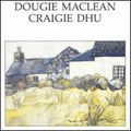 Maclean,dougie - Craigie Dhu - Music CD