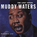Waters,muddy - Lost Tapes - Music CD