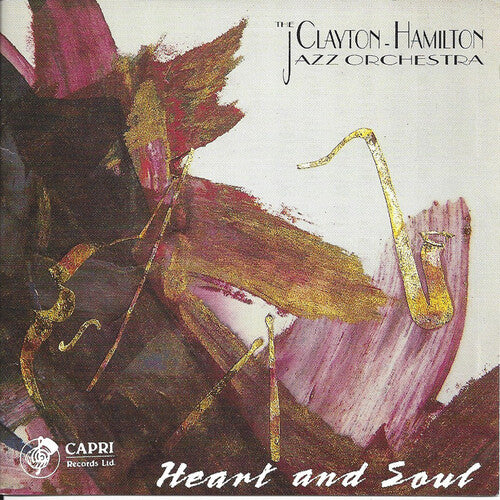 Clayton-hamilton Jazz Orchestra - Heart & Soul - Music CD