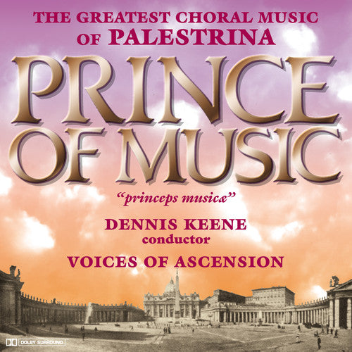 Voices Of Ascension / Keene - Prince Of Music: Music Of Palestrina - Music CD