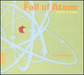 Panic,june - Fall Of Atom: Thesis On Entropy - Music CD
