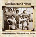 Makaha Sons Of Ni'ihau - Na Mele Henoheno - Music CD