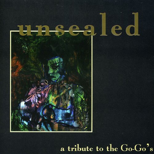 Unsealed: Tribute To The Go-go's / Various - Unsealed: Tribute To The Go-go's / Various - Music CD