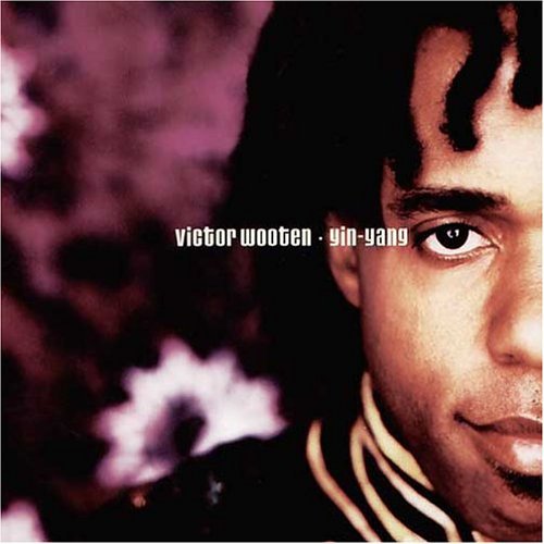 Wooten,victor - Yin Yang - Music CD