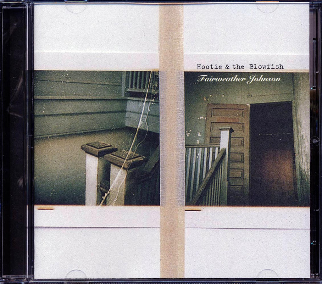 Hootie & The Blowfish - Fairweather Johnson Music CD