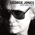 Jones,george - Cold Hard Truth - Music CD